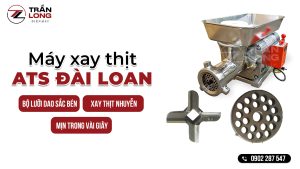 Máy xay thịt ATS Đài Loan có tốt không - Dienmaytranlong quận 8